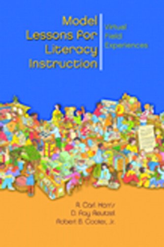 Model Lessons for Literacy Instruction, Virtual Classroom Experiences (4th Edition) (9780131121928) by Reutzel, D. Ray