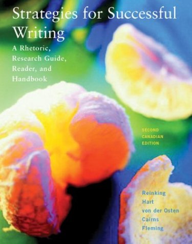 9780131123182: Strategies for Successful Writing: A Rhetoric, Research Guide, Reader, and Handbook Second Canadian Edition