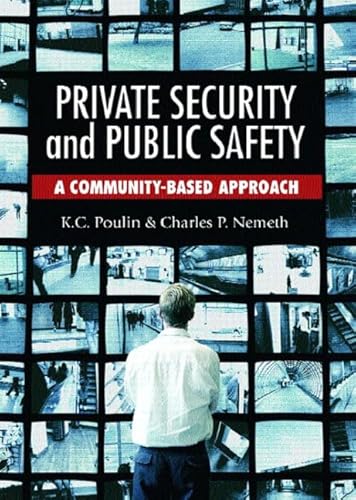 Imagen de archivo de Private Security and Public Safety: A Community-Based Approach a la venta por SecondSale