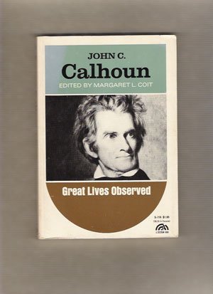 9780131124097: John C. Calhoun, (Great lives observed)