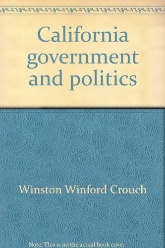 Imagen de archivo de California Government and Politics a la venta por Vashon Island Books