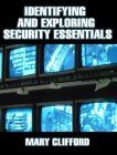 Stock image for Identifying and Exploring Security Essentials for sale by Jenson Books Inc