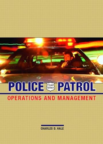 Stock image for Police Patrol: Operations and Management for sale by Jenson Books Inc