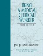 9780131126725: Being a Medical Clerical Worker: An Introductory Core Text