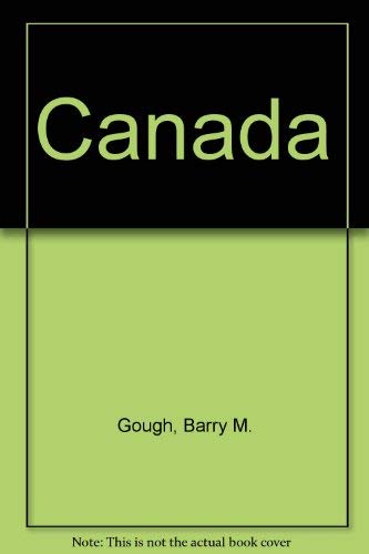 Canada (9780131127715) by Gough, Barry M.