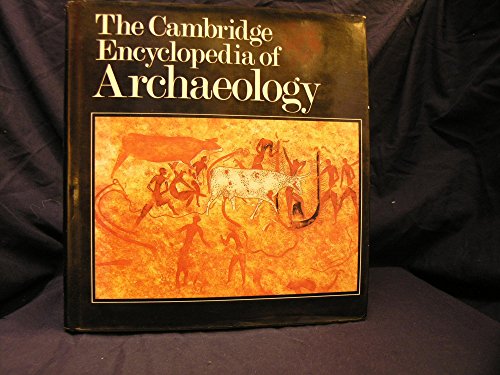 Stock image for The Cambridge Encyclopedia of Archaeology for sale by The Bookseller
