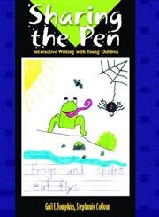 Beispielbild fr Sharing the Pen: Interactive Writing with Young Children zum Verkauf von Wonder Book