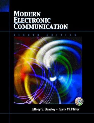 Modern Electronic Communication (9780131130371) by Beasley, Jeffrey S.; Miller, Gary M.