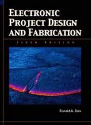 9780131130548: Electronic Project Design and Fabrication