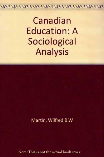 9780131130685: Canadian Education: A Sociological Analysis