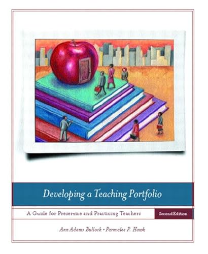 Stock image for Developing A Teaching Portfolio: A Guide For Preservice And Practicing Teachers for sale by Once Upon A Time Books