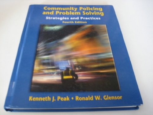 9780131132689: Community Policing and Problem Solving: Strategies and Practices