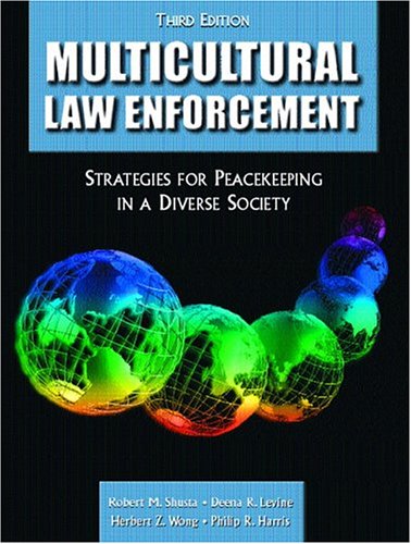 9780131133075: Multicultural Law Enforcement: Strategies for Peacekeeping in a Diverse Society