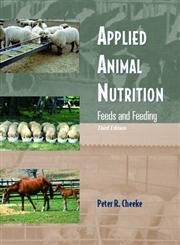 Beispielbild fr Applied Animal Nutrition: Feeds and Feeding (3rd Edition) zum Verkauf von BooksRun