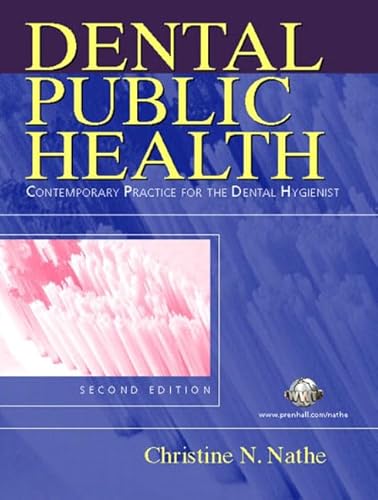 Imagen de archivo de Dental Public Health: Contemporary Practice for the Dental Hygien a la venta por Hawking Books