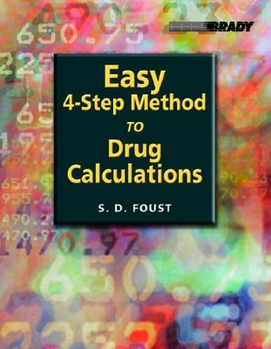 9780131134607: Easy 4-Step Method to Drug Calculations