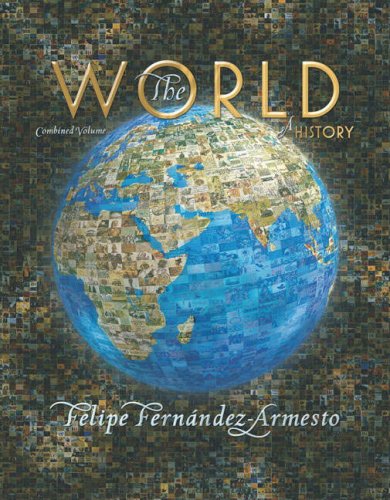 9780131134997: The World a History: Combined Volume