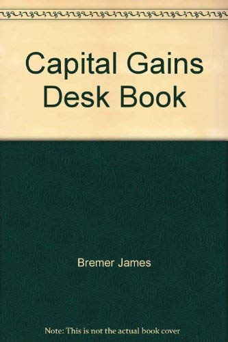 Stock image for Capital gains desk book for sale by The Book Bin