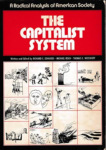 Beispielbild fr The Capitalist System: A Radical Analysis of American Society zum Verkauf von HPB-Red