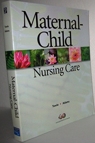9780131136274: Maternal-Child Nursing Care