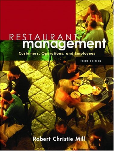 9780131136908: Restaurant Management: Customers, Operations, and Employees