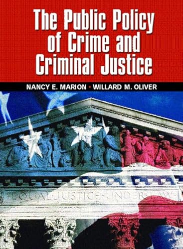 Stock image for The Public Policy of Crime and Criminal Justice for sale by ThriftBooks-Dallas