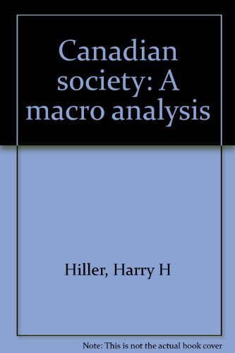 Stock image for Canadian Society : A Macro Analysis for sale by Better World Books