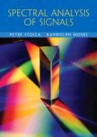 9780131139565: Spectral Analysis of Signals