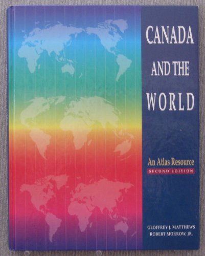 Imagen de archivo de Canada and the World a la venta por Better World Books: West