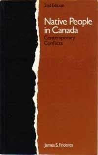 Stock image for Native People in Canada: Contemporary Conflicts for sale by Better World Books