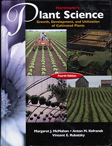 Imagen de archivo de Hartmann's Plant Science: Growth, Development, and Utilization of Cultivated Plants a la venta por HPB-Red