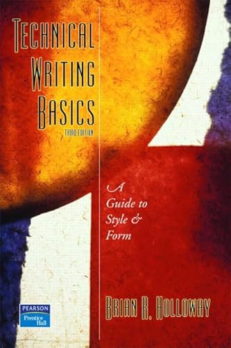 Stock image for Technical Writing Basics: A Guide to Style and Form for sale by Goodwill of Colorado