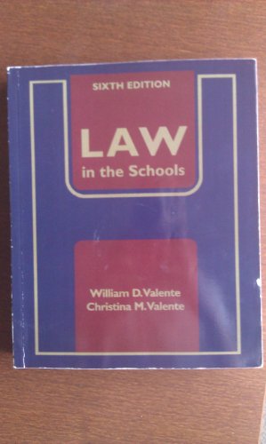 Imagen de archivo de Law in the Schools (6th Edition) a la venta por SecondSale