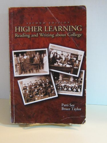 Stock image for Higher Learning : Reading and Writing About College for sale by BookHolders