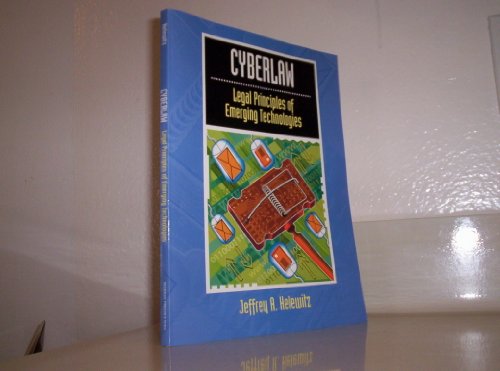 9780131142879: Cyberlaw: Legal Principles of Emerging Technologies