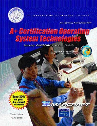 A+ Certification: Operating System Technologies (Text & Lab Manual) (9780131143371) by Brooks, Charles J; Marcraft, Corporation; Marcraft Corporation; Marcraft Corporation, First_unknown