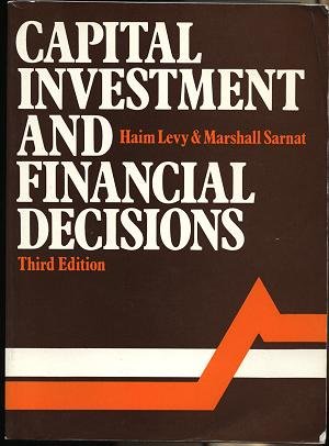 9780131143647: Capital investment and financial decisions