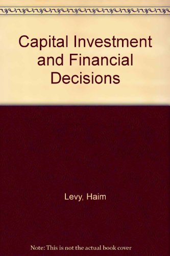 9780131143722: Capital Investment and Financial Decisions