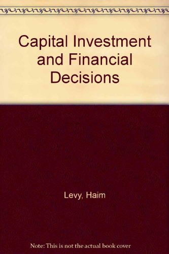 Stock image for Capital Investment and Financial Decisions for sale by Better World Books