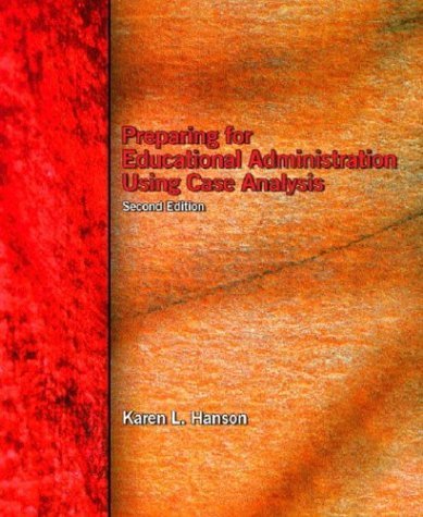 Beispielbild fr Preparing for Educational Administration Using Case Analysis (2nd Edition) zum Verkauf von SecondSale