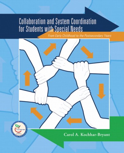 Beispielbild fr Collaboration and System Coordination for Students with Special Needs: From Early Childhood to the Postsecondary Years zum Verkauf von HPB-Red