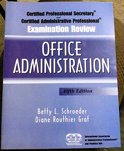 Office Administration (9780131145511) by Schroeder, Betty L.; Routhier Graf, Diane