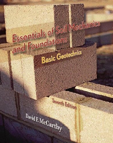 Imagen de archivo de Essentials of Soil Mechanics and Foundations: Basic Geotechnics a la venta por ThriftBooks-Dallas