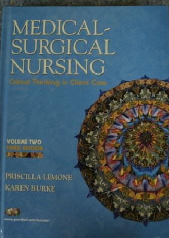 9780131146662: Medical Surgical Nursing: Critical Thinking in Client Care: Critical Thinking in Client Care, Volume II: 2