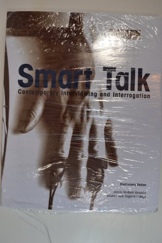 Stock image for Smart Talk: Contemporary Interviewing and Interrogation for sale by Once Upon A Time Books