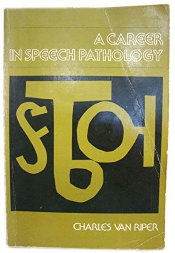 9780131147690: Career in Speech Pathology