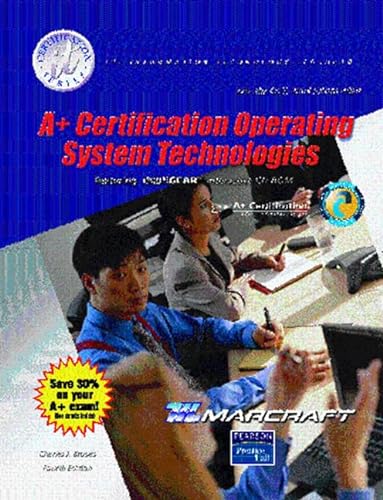 9780131147737: A+ Certification Operating System Technologies