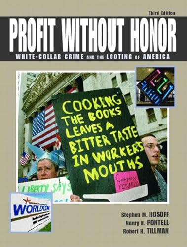 Imagen de archivo de Profit Without Honor : White-Collar Crime and the Looting of America a la venta por Better World Books