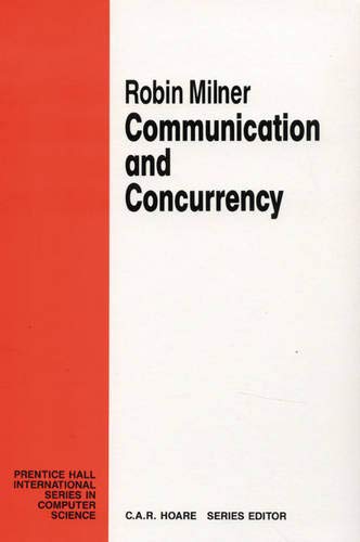 Communication and Concurrency (9780131150072) by Milner, Robin