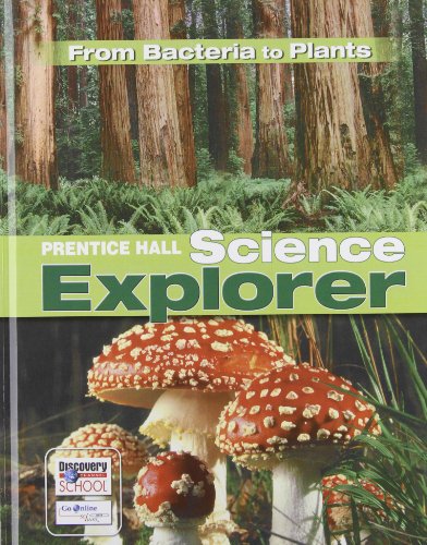 Imagen de archivo de Science Explorer from Bacteria to Plants Student Edition Third Edition 2005c a la venta por ThriftBooks-Dallas